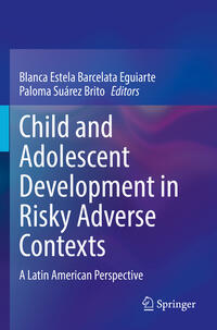 Vorderes Coverbild Child and Adolescent Development in Risky Adverse Contexts