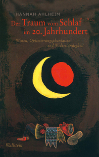 Vorderes Coverbild Der Traum vom Schlaf im 20. Jahrhundert