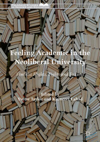 Vorderes Coverbild Feeling Academic in the Neoliberal University
