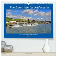 Vorderes Coverbild Von Lahnstein bis Rüdesheim - Am wunderschönen Mittelrhein (hochwertiger Premium Wandkalender 2025 DIN A2 quer), Kunstdruck in Hochglanz