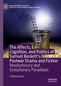 Vorderes Coverbild The Affects, Cognition, and Politics of Samuel Beckett's Postwar Drama and Fiction