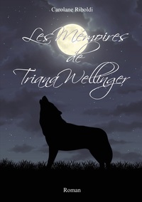 Vorderes Coverbild Les Mémoires de Triana Wellinger