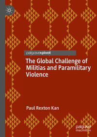 Vorderes Coverbild The Global Challenge of Militias and Paramilitary Violence