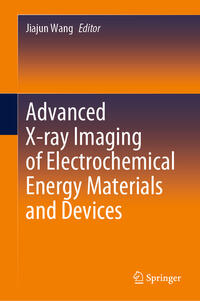 Vorderes Coverbild Advanced X-ray Imaging of Electrochemical Energy Materials and Devices