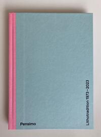Vorderes Coverbild Pensimo. Lithotradition 1973–2023
