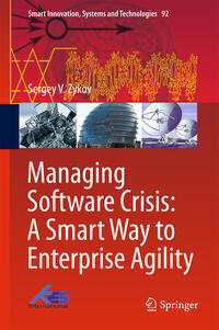 Vorderes Coverbild Managing Software Crisis: A Smart Way to Enterprise Agility