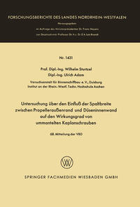 Vorderes Coverbild Untersuchung über den Einfluß der Spaltbreite zwischen Propelleraußenrand und Düseninnenwand auf den Wirkungsgrad von ummantelten Kaplanschrauben