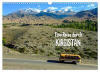 Vorderes Coverbild Eine Reise durch Kirgistan (Wandkalender 2025 DIN A3 quer), CALVENDO Monatskalender