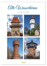 Vorderes Coverbild Alte Wassertürme (Wandkalender 2025 DIN A2 hoch), CALVENDO Monatskalender