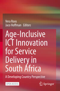 Vorderes Coverbild Age-Inclusive ICT Innovation for Service Delivery in South Africa