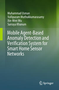 Vorderes Coverbild Mobile Agent-Based Anomaly Detection and Verification System for Smart Home Sensor Networks