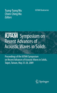 Vorderes Coverbild IUTAM Symposium on Recent Advances of Acoustic Waves in Solids