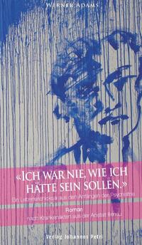 Vorderes Coverbild Ich war nie, wie ich hätte sein sollen