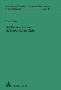 Vorderes Coverbild Der Bildungsroman als Literarisches Opfer