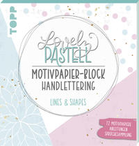Vorderes Coverbild Lovely Pastell Handlettering Motivpapierblock Lines & Shapes