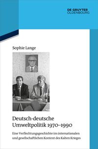 Vorderes Coverbild Deutsch-deutsche Umweltpolitik 1970–1990