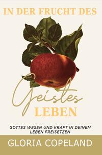 Vorderes Coverbild In der Frucht des Geistes leben