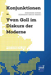 Vorderes Coverbild Konjunktionen - Yvan Goll im Diskurs der Moderne