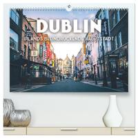 Vorderes Coverbild Dublin - Irlands beeindruckende Hauptstadt. (hochwertiger Premium Wandkalender 2026 DIN A2 quer), Kunstdruck in Hochglanz