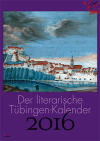 Vorderes Coverbild Der literarische Tübingen-Kalender 2016
