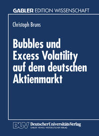 Vorderes Coverbild Bubbles und Excess Volatility auf dem deutschen Aktienmarkt