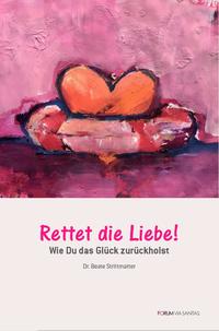 Vorderes Coverbild Rettet die Liebe