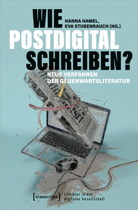 Vorderes Coverbild Wie postdigital schreiben?