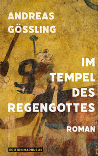 Vorderes Coverbild Im Tempel des Regengottes