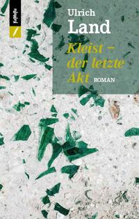 Vorderes Coverbild Kleist - der letzte Akt