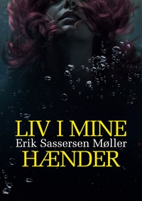 Vorderes Coverbild Liv i mine hænder