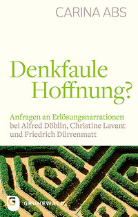 Vorderes Coverbild Denkfaule Hoffnung?