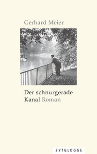 Vorderes Coverbild Der schnurgerade Kanal