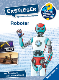 Vorderes Coverbild Wieso? Weshalb? Warum? Erstleser, Band 14 - Roboter