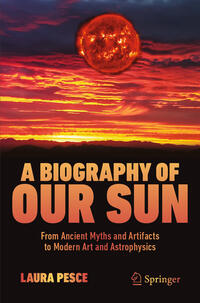 Vorderes Coverbild A Biography of Our Sun