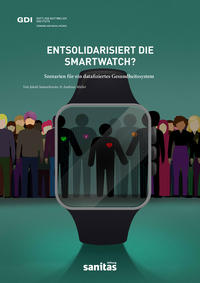 Vorderes Coverbild Entsolidarisiert die Smartwatch?