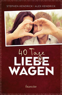 Vorderes Coverbild 40 Tage Liebe wagen