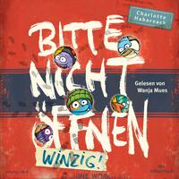 Vorderes Coverbild Bitte nicht öffnen 7: Winzig!