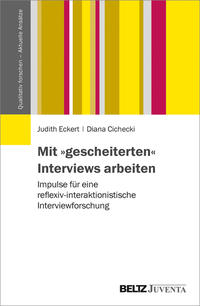 Vorderes Coverbild Mit »gescheiterten« Interviews arbeiten