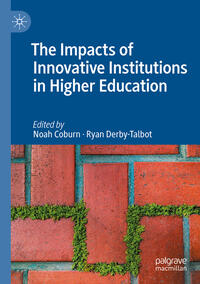 Vorderes Coverbild The Impacts of Innovative Institutions in Higher Education