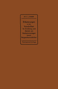 Vorderes Coverbild Erläuterungen zu den Vorschriften für die Errichtung und den Betrieb elektrischer Starkstromanlagen einschließlich Bergwerksvorschriften und zu den Bestimmungen für Starkstromanlagen in der Landwirtschaft