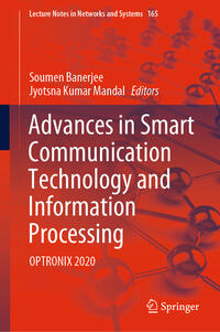 Vorderes Coverbild Advances in Smart Communication Technology and Information Processing