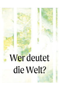 Vorderes Coverbild Wer deutet die Welt?
