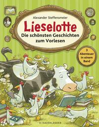 Vorderes Coverbild Lieselotte - Die schönsten Geschichten zum Vorlesen