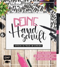 Vorderes Coverbild Deine Handschrift – Entdecke die Freude am Schreiben: Tipps und Übungen vom Einkaufszettel bis zum Handlettering
