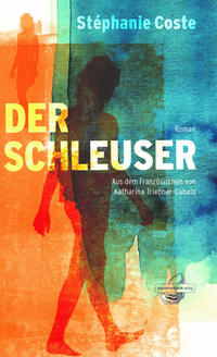 Vorderes Coverbild Der Schleuser