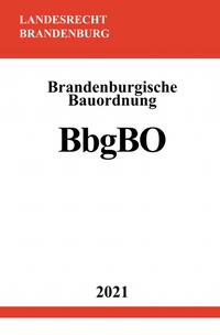 Vorderes Coverbild Brandenburgische Bauordnung (BbgBO)