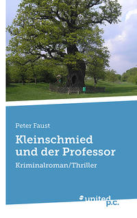 Vorderes Coverbild Kleinschmied und der Professor