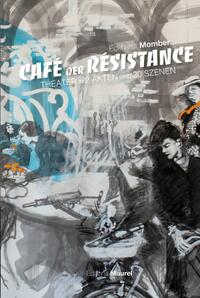 Vorderes Coverbild CAFÈ DER RÈSISTANCE