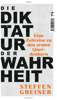 Vorderes Coverbild Die Diktatur der Wahrheit