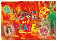 Vorderes Coverbild Love and Peace Liebe und Frieden (Tischkalender 2025 DIN A5 quer), CALVENDO Monatskalender